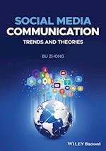 Social Media Communication – Trends and Theories