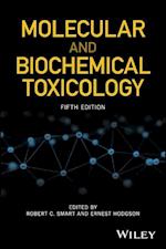 Molecular and Biochemical Toxicology, Fifth Edition