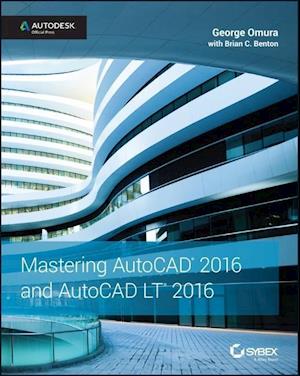 Mastering AutoCAD 2016 and AutoCAD LT 2016 – Autodesk Official Press