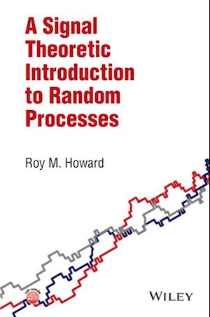 Signal Theoretic Introduction to Random Processes