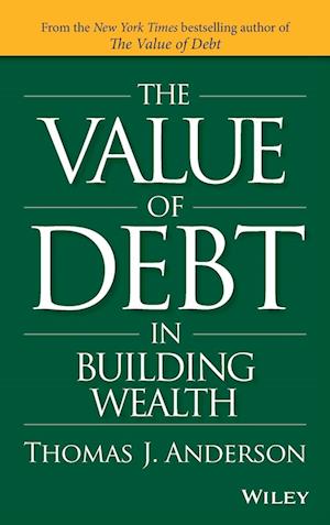 The Value of Debt in Building Wealth – Creating Your Glide Path to a Healthy Financial L.I.F.E.