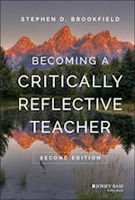 Becoming a Critically Reflective Teacher 2e