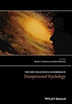 The Wiley-Blackwell Handbook of Transpersonal Psychology