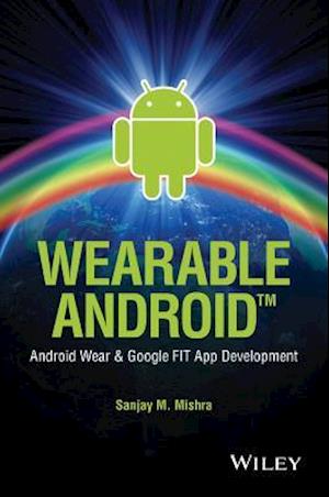 Wearable Android – Android Wear & Google FIT App Development