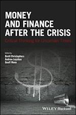Money and Finance After the Crisis – Critical Thinking for Uncertain Times
