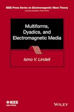 Multiforms, Dyadics, and Electromagnetic Media