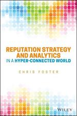 Reputation Strategy and Analytics in a Hyper–Connected World