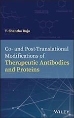 Co- and Post-Translational Modifications of Therapeutic Antibodies and Proteins