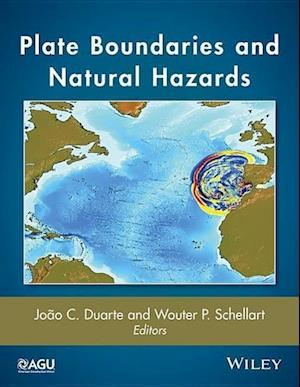 Plate Boundaries and Natural Hazards