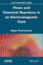 Flows and Chemical Reactions in an Electromagnetic Field