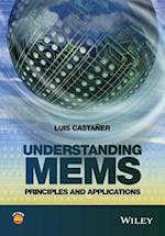 Understanding MEMS – Principles and Applications