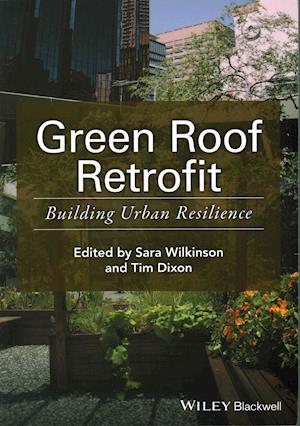 Green Roof Retrofit – building urban resilience