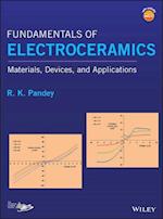 Fundamentals of Electroceramics – Materials, Devices, and Applications