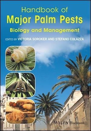 Handbook of Major Palm Pests – Biology and Management