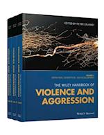 The Wiley Handbook of Violence and Aggression Set