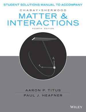 Matter and Interactions, Student Solutions Manual