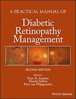 A Practical Manual of Diabetic Retinopathy Management