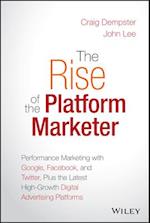 The Rise of the Platform Marketer