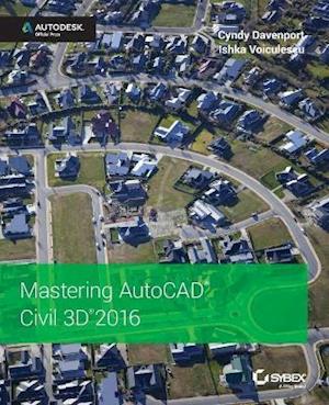 Mastering AutoCAD Civil 3D 2016 –Autodesk Official  Press