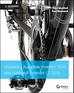 Mastering Autodesk Inventor 2016 and Autodesk Inventor LT 2016 – Autodesk Official Press