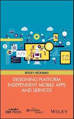 Designing Platform Independent Mobile Apps and Services