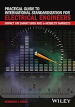 Practical Guide to International Standardization for Electrical Engineers