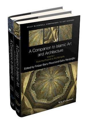 Companion to Islamic Art and Architecture