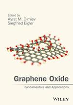 Graphene Oxide – Fundamentals and Applications