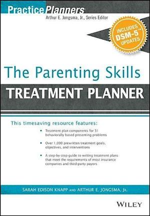 The Parenting Skills Treatment Planner, with DSM–5  Updates