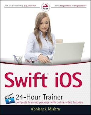 Swift 2 iOS 24–Hour Trainer