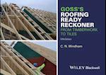 Goss's Roofing Ready Reckoner – From Timberwork to Tiles 5e