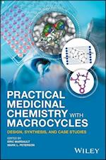 Practical Medicinal Chemistry with Macrocycles – Design, Synthesis, and Case Studies