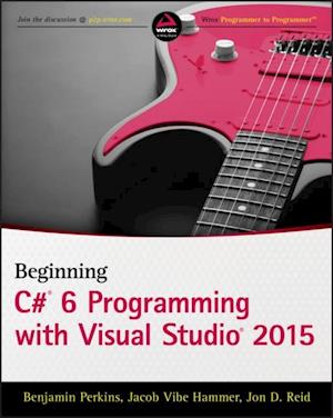 Beginning C# 6 Programming with Visual Studio 2015