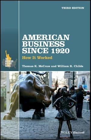 American Business Since 1920 – How It Worked