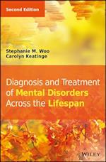 Diagnosis and Treatment of Mental Disorders Across the Lifespan