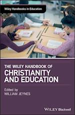 Wiley Handbook of Christianity and Education