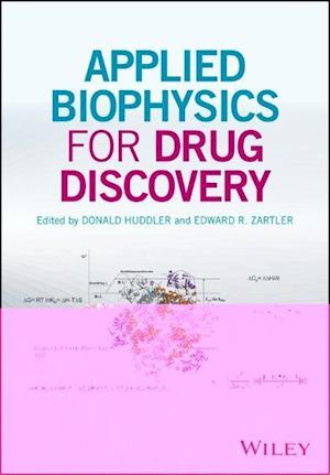 Applied Biophysics for Drug Discovery