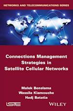 Connections Management Strategies in Satellite Cellular Networks