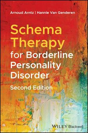 Schema Therapy for Borderline Personality Disorder , Second Edition