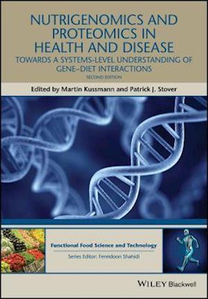 Nutrigenomics and Proteomics in Health and Disease