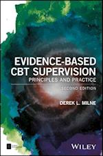 Evidence–Based CBT Supervision – Principles and Practice, 2nd Edition