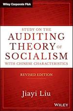 Study on the Auditing Theory of Socialism with Chinese Characteristics, Revised Edition