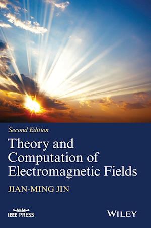 Theory and Computation of Electromagnetic Fields,  2e