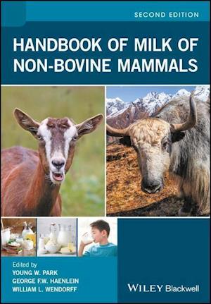 Handbook of Milk of Non–Bovine Mammals, 2e