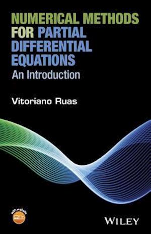 Numerical Methods for Partial Differential Equations – An Introduction