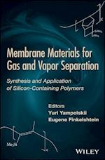 Membrane Materials for Gas and Separation