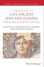 A Companion to Late Ancient Jews and Judaism