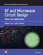 RF and Microwave Circuit Design – Theory and Applications
