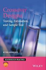 Crossover Designs – Testing, Estimation and Sample  Size
