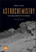 Astrochemistry – The Physical Chemistry of the Universe 2e